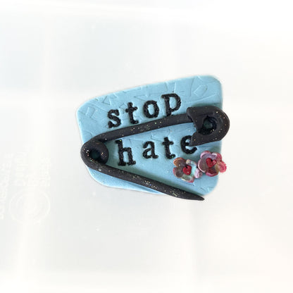 Stop hate pin