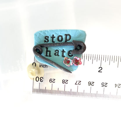 Stop hate pin
